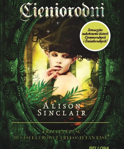 Cieniorodni – Alison Sinclair