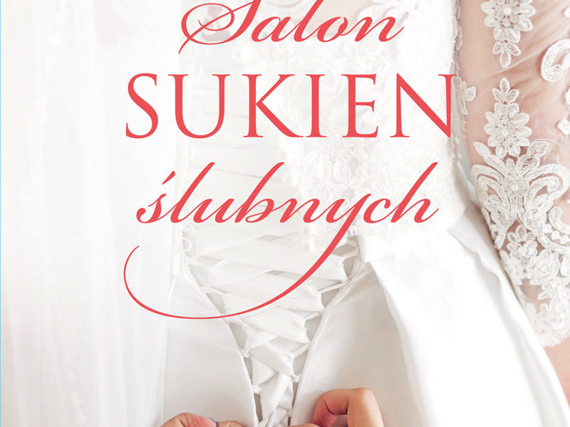 Autorka bestselleru „Suknia ślubna” powraca!