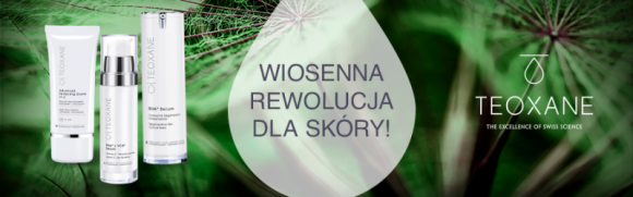 WIOSENNA REWOLUCJA W PIELĘGNACJI TWOJEJ SKÓRY Z TEOXANE LIFESTYLE, Uroda - W celu utrwalenia efektów zabiegów estetycznych, nasi naukowcy opracowali gamę kosmetyków TEOXANE.